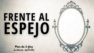 Frente Al Espejo SANTIAGO 1:23-24 La Palabra (versión española)