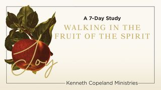 Walking in Joy: The Fruit of the Spirit 7-Day Bible-Reading Plan by Kenneth Copeland Ministries Salmos 37:8 Biblia Reina Valera 1960