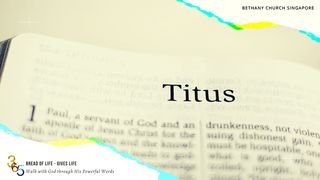 Book of Titus Titus 2:7-8 The Message
