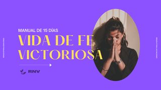 Vida De Fe Victoriosa Salmo 105:4 Nueva Versión Internacional - Español