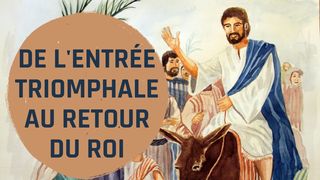 De L'entrée Triomphale Au Retour Du Roi Jean 13:30 Bible Segond 21