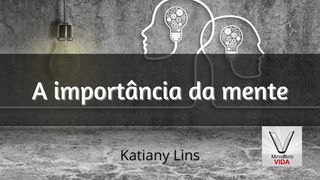 A Importância da Mente 2Coríntios 11:3 Nova Versão Internacional - Português