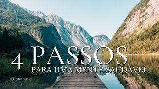 4 Passos Para Uma Mente Saudável Provérbios 4:23 Nova Bíblia Viva Português