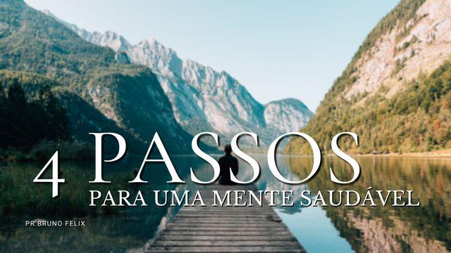4 Passos Para Uma Mente Saudável