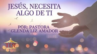 Jesús Necesita Algo De Ti Lucas 24:26 Nueva Versión Internacional - Español