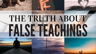The Truth About False Teaching Matthew 18:19 English Standard Version 2016