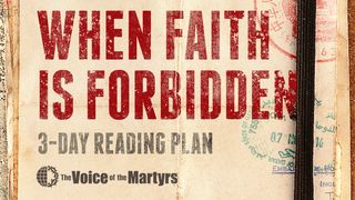 When Faith Is Forbidden: On the Frontlines With Persecuted Christians Daniel 3:25 English Standard Version 2016