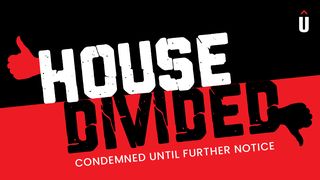 Uncommen: House Divided Matthew 15:8-9 American Standard Version