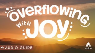 Overflowing With Joy Tehillim (Psa) 95:1-2 Complete Jewish Bible