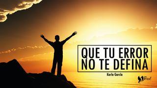 QUE TU ERROR NO TE DEFINA 1 Samuel 9:16 Biblia Reina Valera 1960