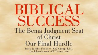 The Bema Judgment Seat of Christ - Our Final Hurdle Mateo 7:18 Nueva Versión Internacional - Español