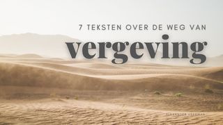 Zeven teksten over de weg van vergeving Johannes 21:15 BasisBijbel