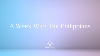 A Week With the Philippians Philippians 4:2 King James Version with Apocrypha, American Edition