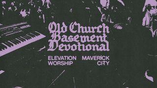 Old Church Basement: Returning to Simple Worship Psalms 84:1-12 New Revised Standard Version