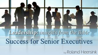 Leadership: God’s Plan of Success for Executives  Genesis 37:6-7 English Standard Version 2016