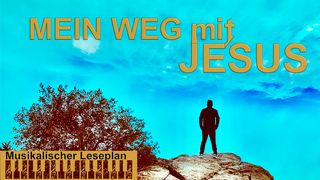Mein Weg mit Jesus От Иоанна святое благовествование 1:9 Синодальный перевод