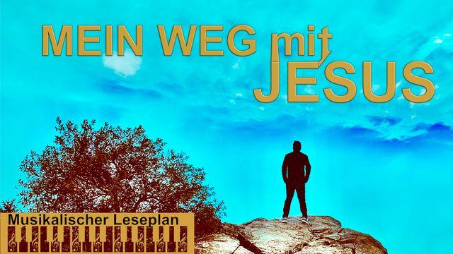 Mein Weg mit Jesus
