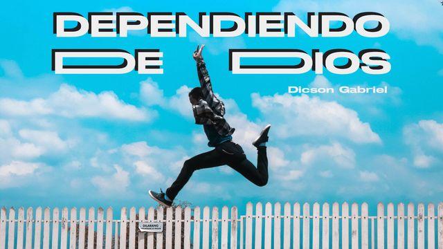Dependiendo De Dios