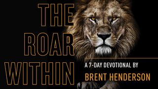 The Roar Within Exodus 15:3 New Living Translation