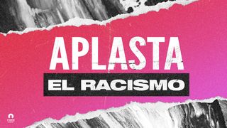 Aplasta El Racismo Efesios 2:12 Nueva Versión Internacional - Español