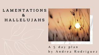 Lamentations & Hallelujahs Psalm 77:11-20 English Standard Version 2016