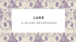 Luke: A 10-Day Devotional Reading Plan Evankeliumi Luukkaan mukaan 9:22 Kirkkoraamattu 1992