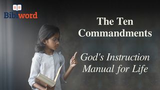 The Ten Commandments. God’s Instruction Manual for Life  The Books of the Bible NT
