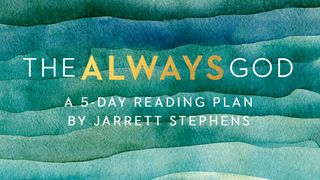 The Always God Matthew 26:36-40 Contemporary English Version Interconfessional Edition
