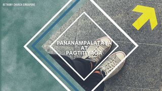 Pananampalataya at Pagtitiyaga Genesis 12:1-9 Magandang Balita Bible (Revised)