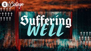 Suffer Well: How Scripture Teaches Us to Respond in Suffering Mark 5:25-29 The Message