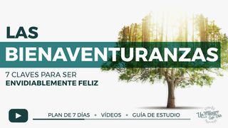 ¡Las Bienaventuranzas! 7 Claves Para Ser Feliz Mateo 5:1-26 Nueva Versión Internacional - Español