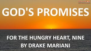 God's Promises For The Hungry Heart, Nine James 1:7-8 New Century Version