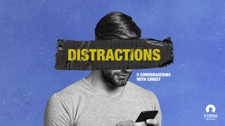 [5 Conversations With Christ] Distractions  Psalms 39:5 Contemporary English Version (Anglicised) 2012