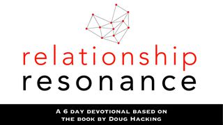 Relationship Resonance Luke 8:46 New Living Translation