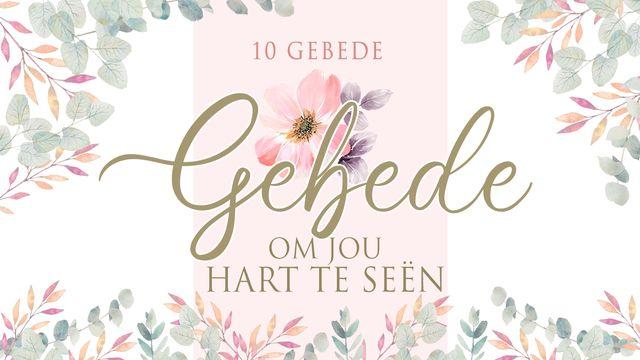 Gebede Om Jou Hart Te Seën