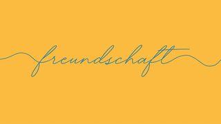 Freundschaft Kolosser 3:12 Hoffnung für alle