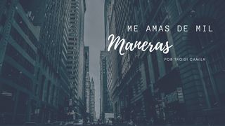 Me Amas De Mil Maneras  JUAN 6:69 La Palabra (versión española)