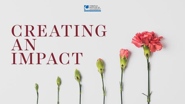 Creating an Impact