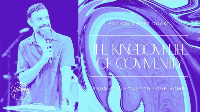 The Kingdom Life of Community 