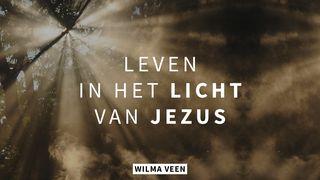 Leven in het Iicht van Jezus Johannes 8:12 Herziene Statenvertaling