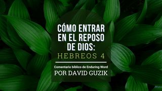 Cómo Entrar en El Reposo De Dios: Hebreos 4 Hebreos 4:9 Nueva Versión Internacional - Español