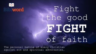 Fight the Good Fight of Faith 2 Timothy 4:6-13 New Living Translation