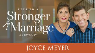 Keys to a Stronger Marriage Ecclesiastes 3:12-13 New Living Translation