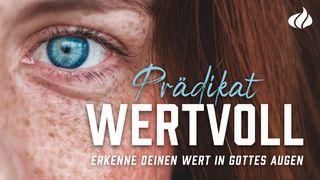 Erkenne deinen Wert in Gottes Augen 1. Johannes 4:9 Die Bibel (Schlachter 2000)