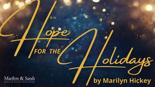 Hope for the Holidays: Reclaim the Joy of Jesus This Christmas Salmos 126:5-6 Traducción en Lenguaje Actual Interconfesional