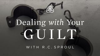 Dealing With Your Guilt Romans 1:25 New International Version (Anglicised)