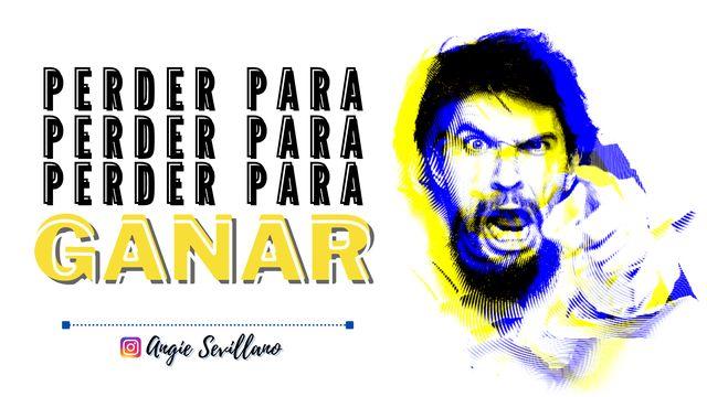 Perder para ganar
