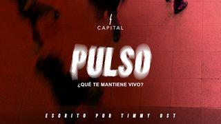 Pulso. ¿Qué Te Mantiene Vivo? Santiago 1:8 Biblia Reina Valera 1960
