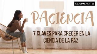 ¡Paciencia! 7 Claves Sobre La Ciencia De La Paz Hebreos 6:15 Nueva Versión Internacional - Español