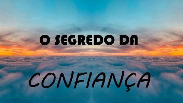 O Segredo Da Confiança